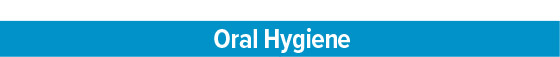 Oral Hygiene